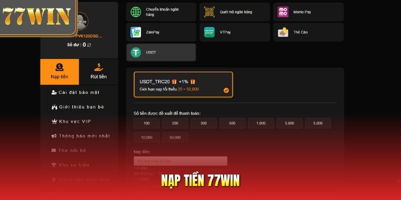 Nạp Tiền 77Win - Duyệt Lệnh Tự Động Siêu Tốc Trong 1 Phút