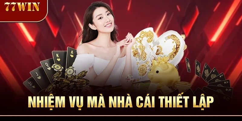 nhiem-vu-nha-cai-thiet-lap-77win